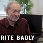 Screenwriters, Write Badly With Pride by Eric Edson